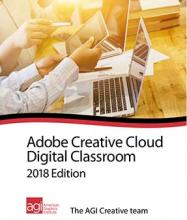 Creative Cloud Design Tools Digital Classroom CC 2018 Edition 